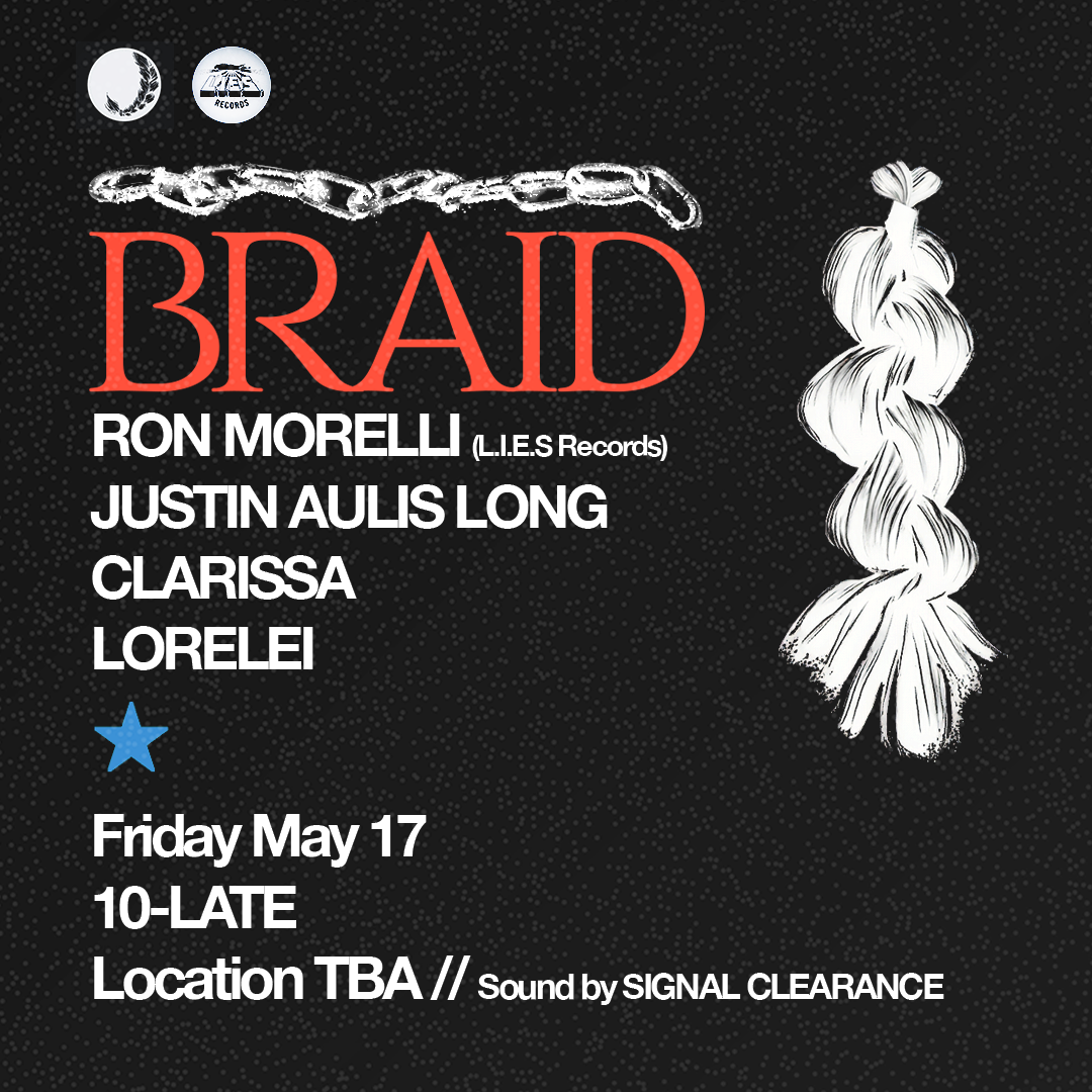 Braid Records presents: Ron Morelli with Justin Aulis Long, Lorelei, and Clarissa - フライヤー表
