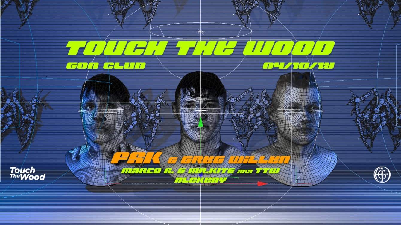 TOUCH THE WOOD Pres. FSK & Greg Willen Live - Página frontal