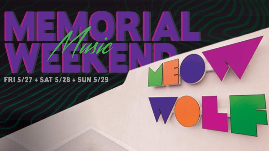 Meow Wolf Memorial Weekend - Página frontal