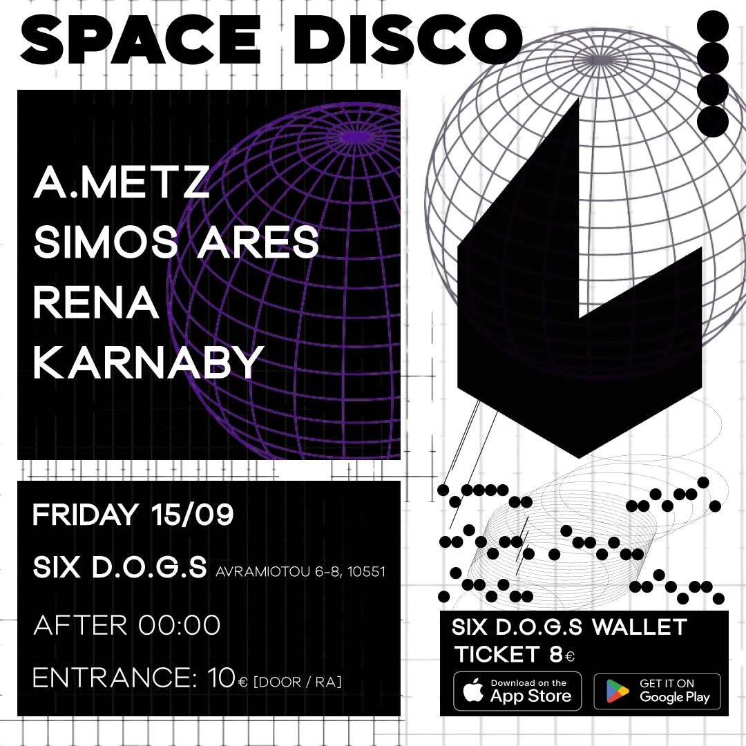 SIX DOGS: SPACE DISCO with a.metz • Simos Ares • Rena • KARNABY - Página frontal