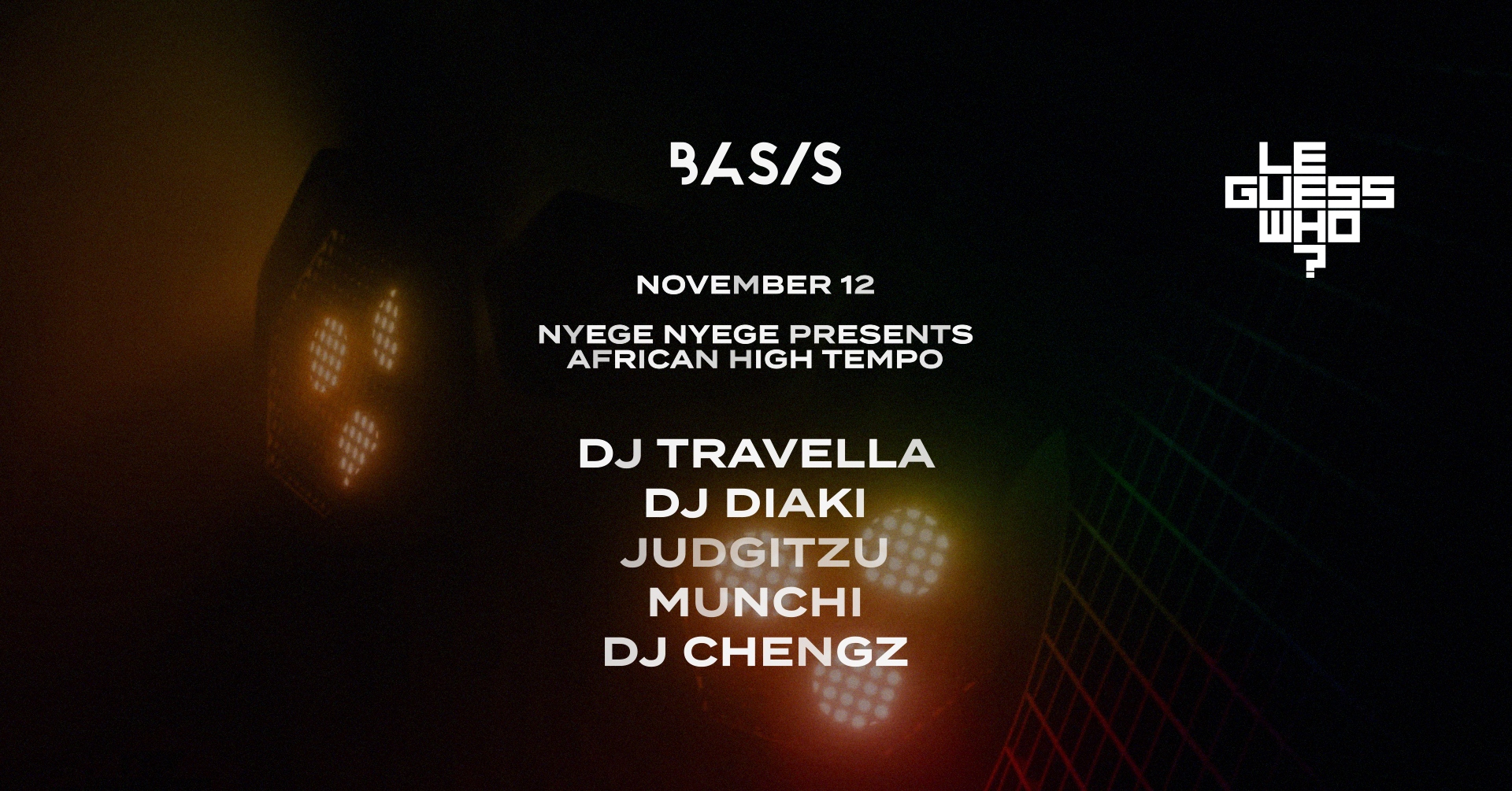 BASIS x Le Guess Who: Nyege Nyege presents African High Tempo - フライヤー表