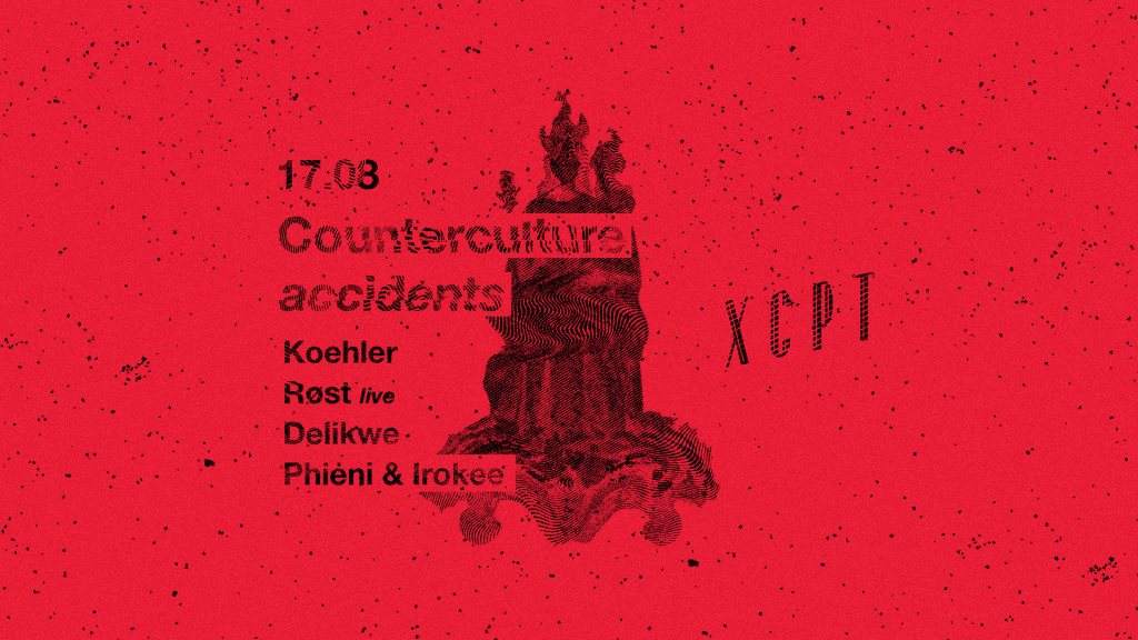 XCPT: Counterculture Accidents - フライヤー表
