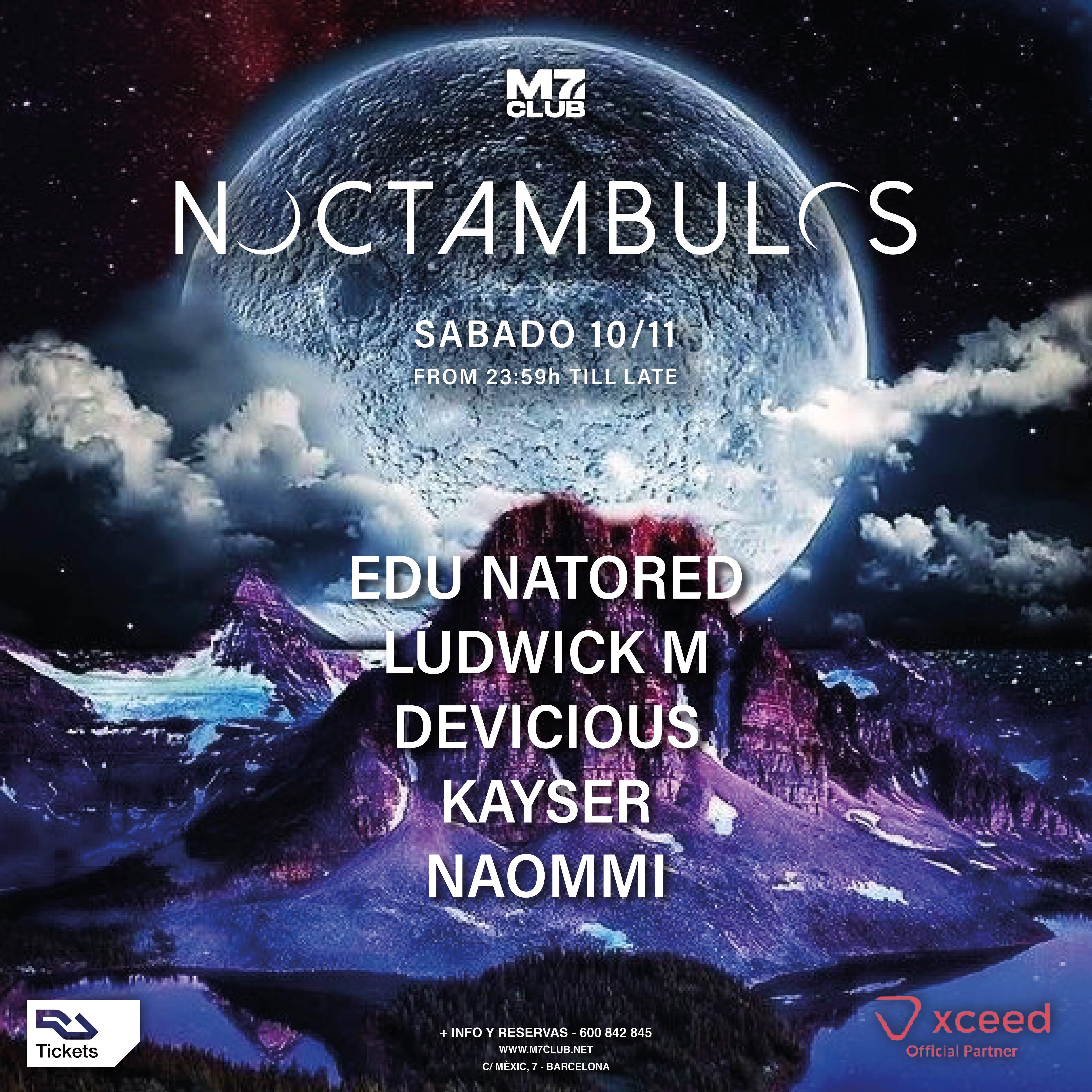 NOCTAMBULOS - 10th November 2022 - The M7 Club pres. Edu Natored & Ludwick  M at The M7, Barcelona