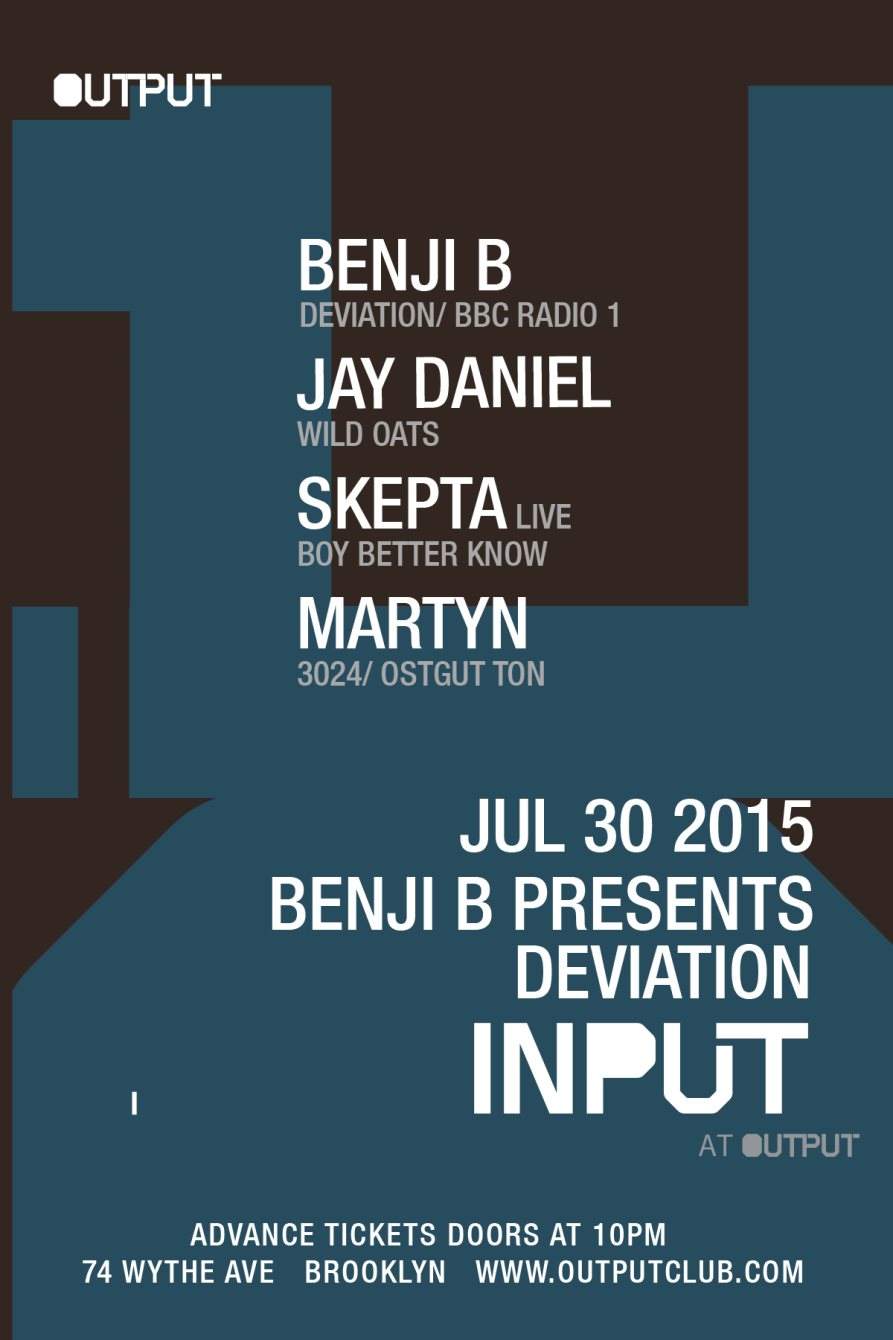 Input - Benji B presents Deviation with Benji B/ Jay Daniel/ Skepta (Live)/ Martyn - Página frontal