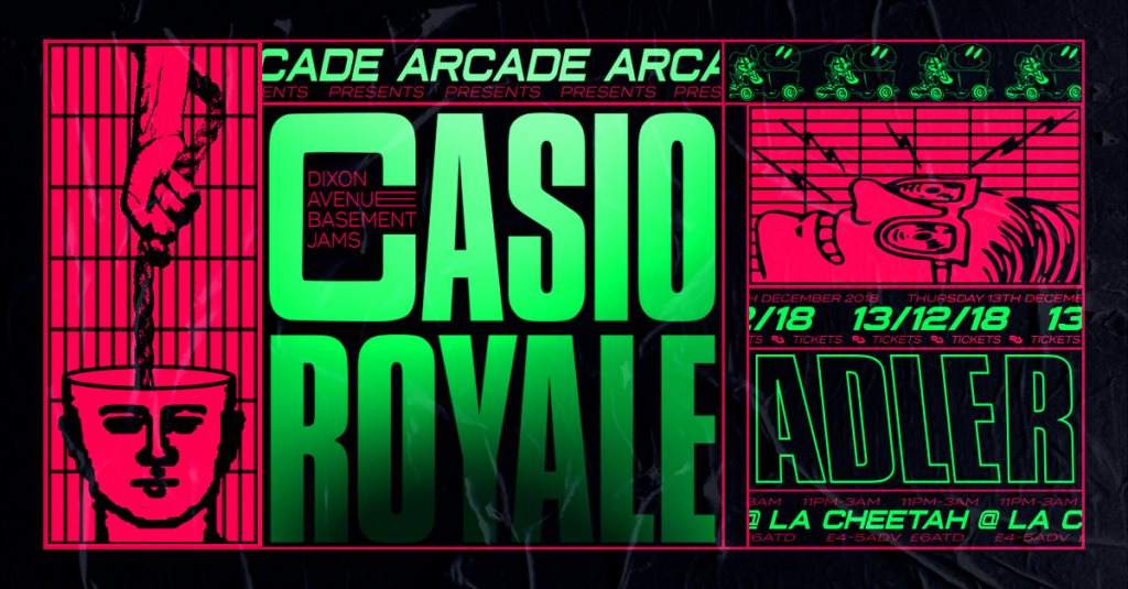 Arcade 006 // Casio Royale - フライヤー表