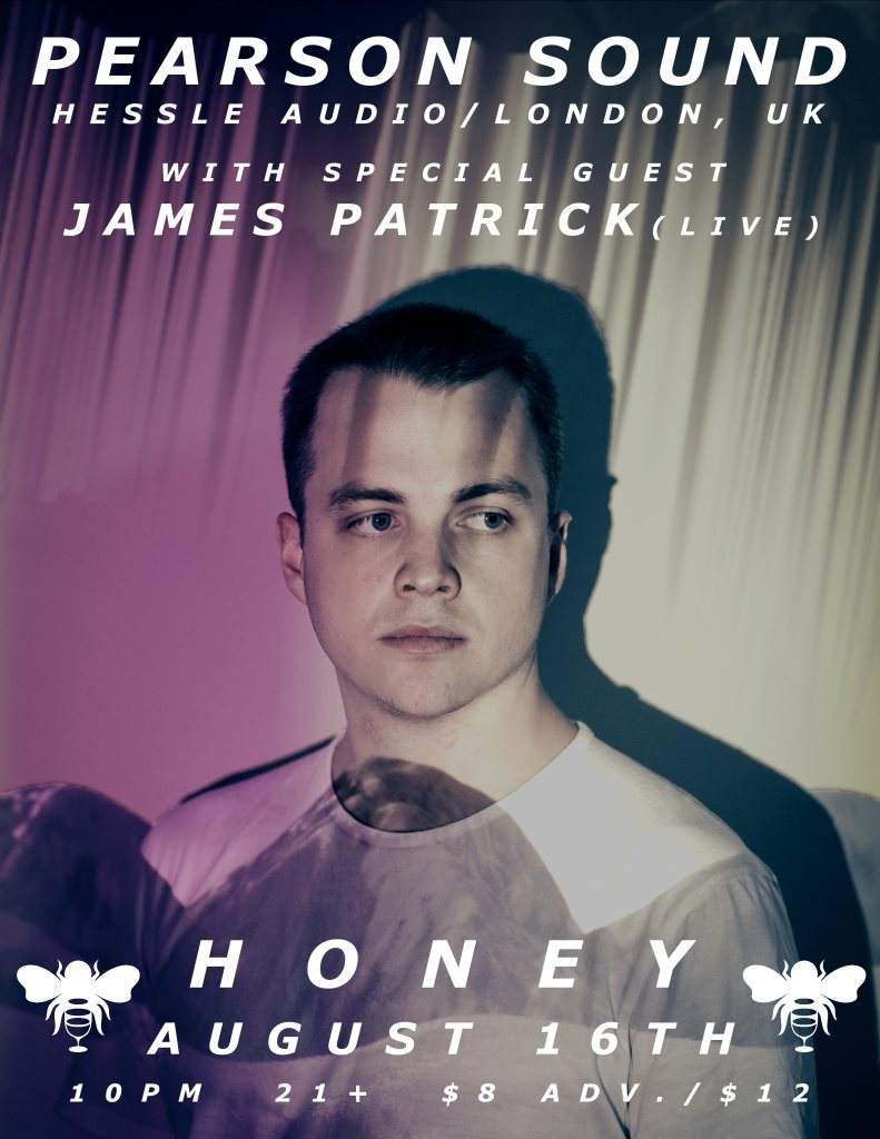 Pearson Sound with Special Guest James Patrick at Honey - Página frontal