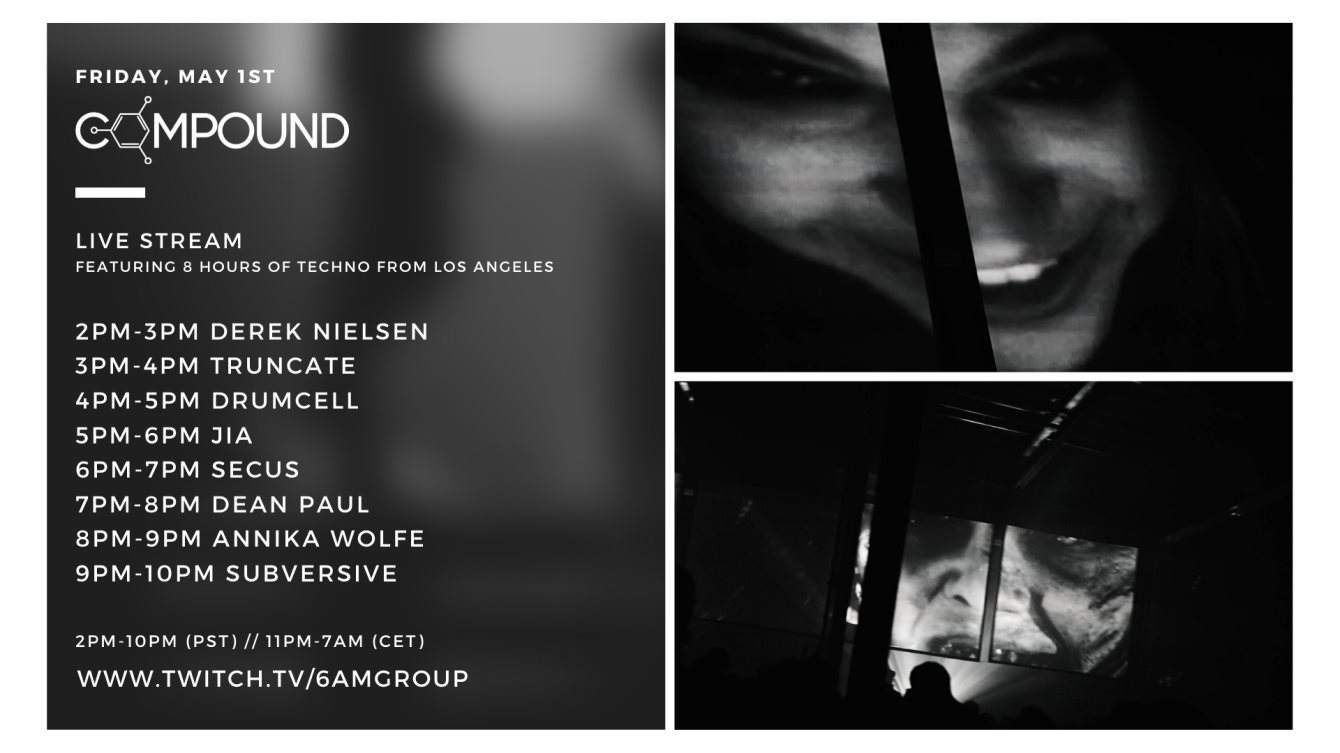 Compound May 2020 Live Stream (100% Los Angeles Techno) - フライヤー表