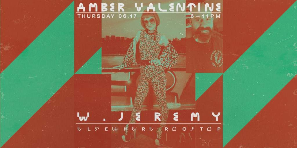 Amber Valentine, W. Jeremy - フライヤー表