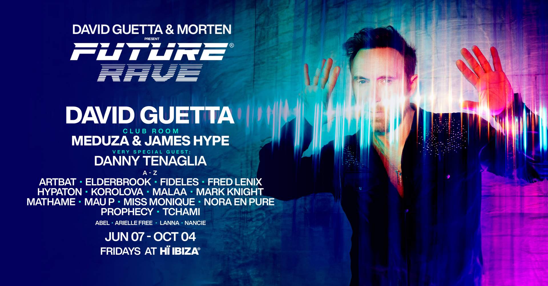 David Guetta & Morten Present Future Rave At Hï Ibiza, Ibiza