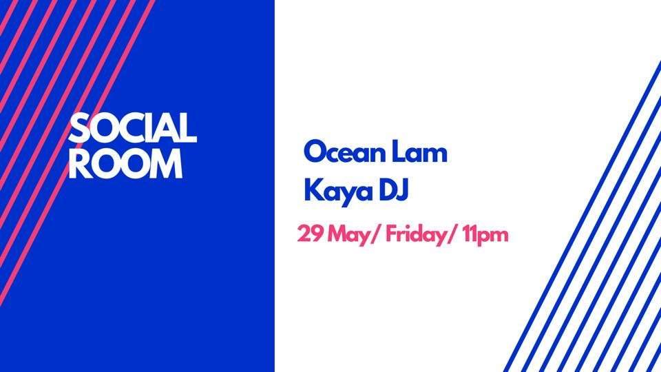 SR// Kaya DJ & Ocean Lam - フライヤー表
