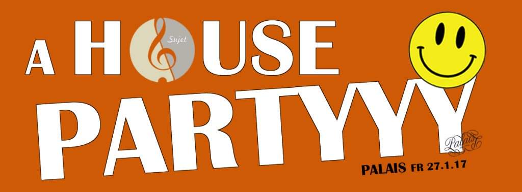 A House Partyyy by Sujet Musique - Página frontal