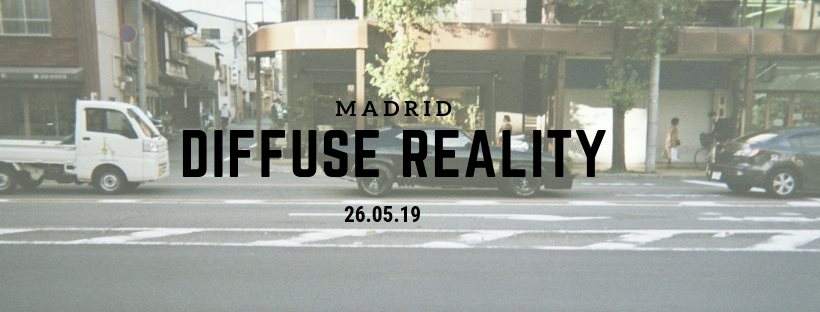 Diffuse Reality Day // Madrid - フライヤー表