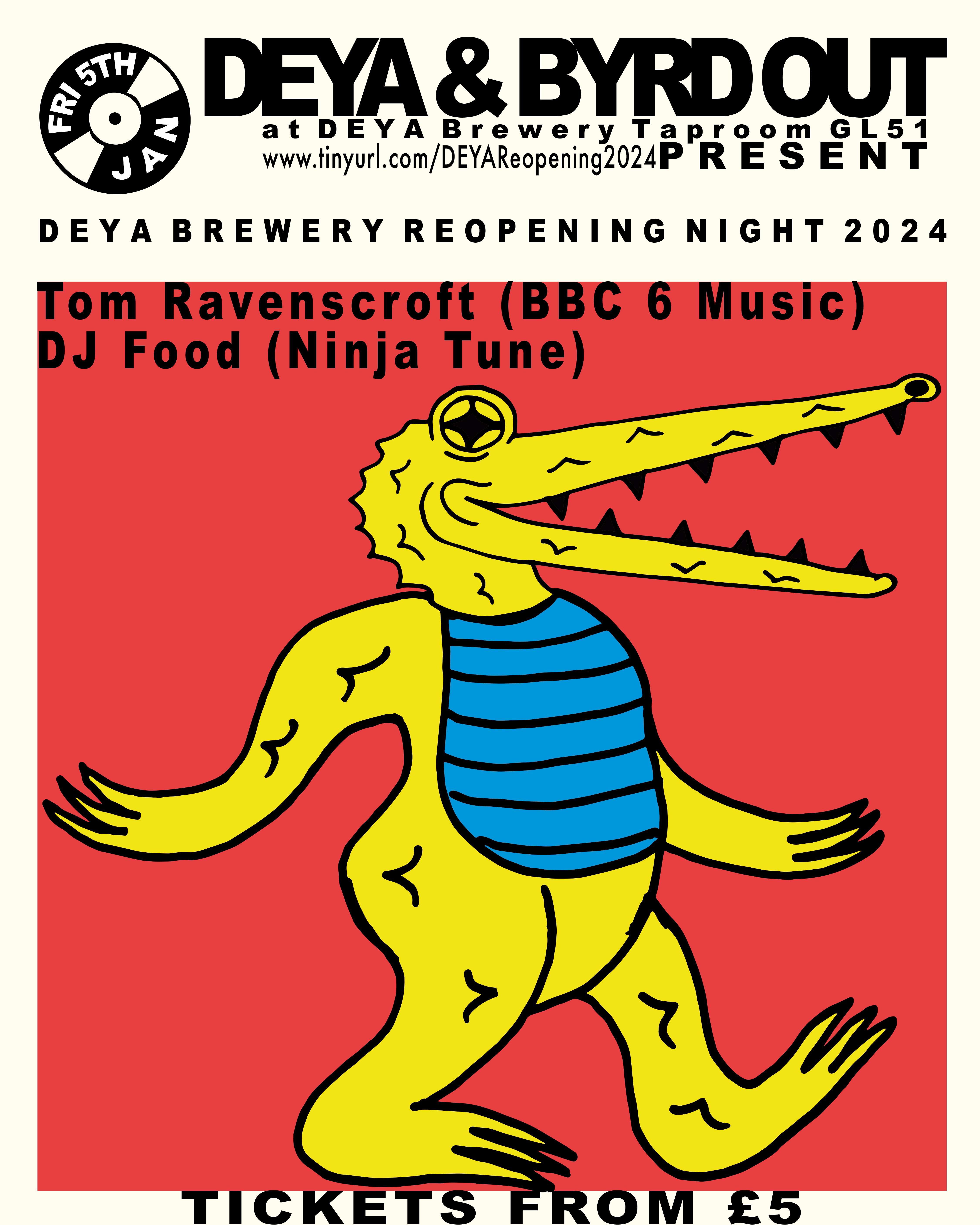 Tom Ravenscroft & DJ Food (DEYA Re-opening Night 2024) - フライヤー表