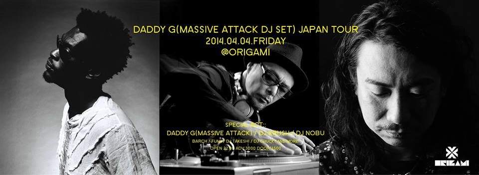Daddy G(Massive Attack DJ SET) Japan Tour 2014 - フライヤー表