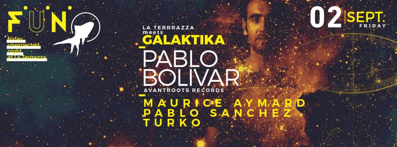 Galaktika Records Showcase with Pablo Bolivar, Maurice Aymard & Pablo Sánchez - フライヤー表