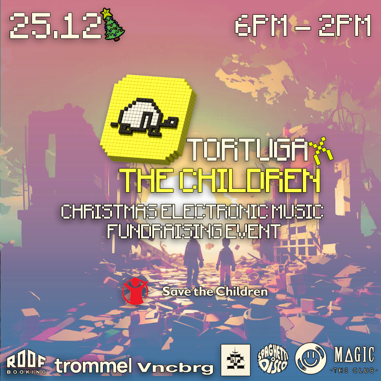 Tortuga X The Children - 20h Christmas Electronic Music Fundraising Event - QUEST_GNMR_&more - フライヤー表