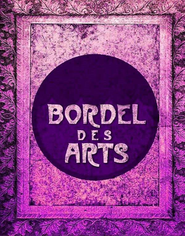 Bordel Des Arts - 26h - フライヤー表
