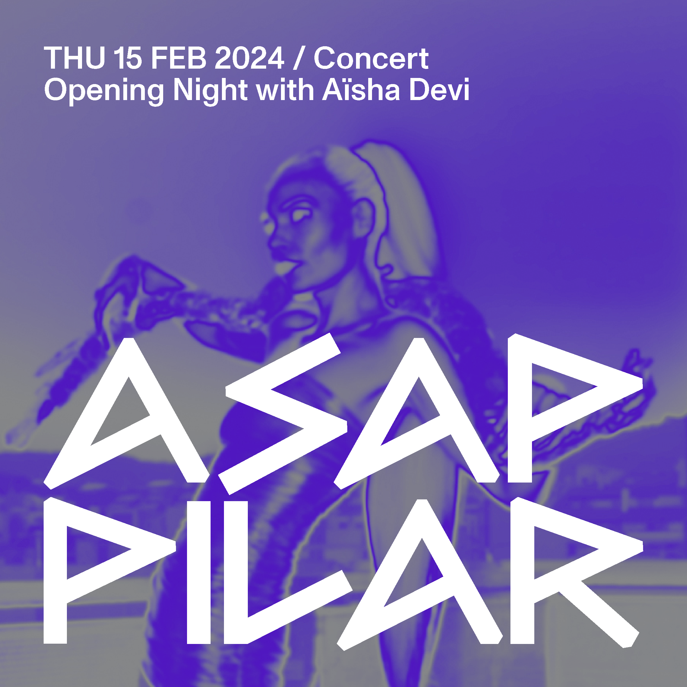 Opening Concert PILAR ASAP with Aïsha Devi - Página frontal