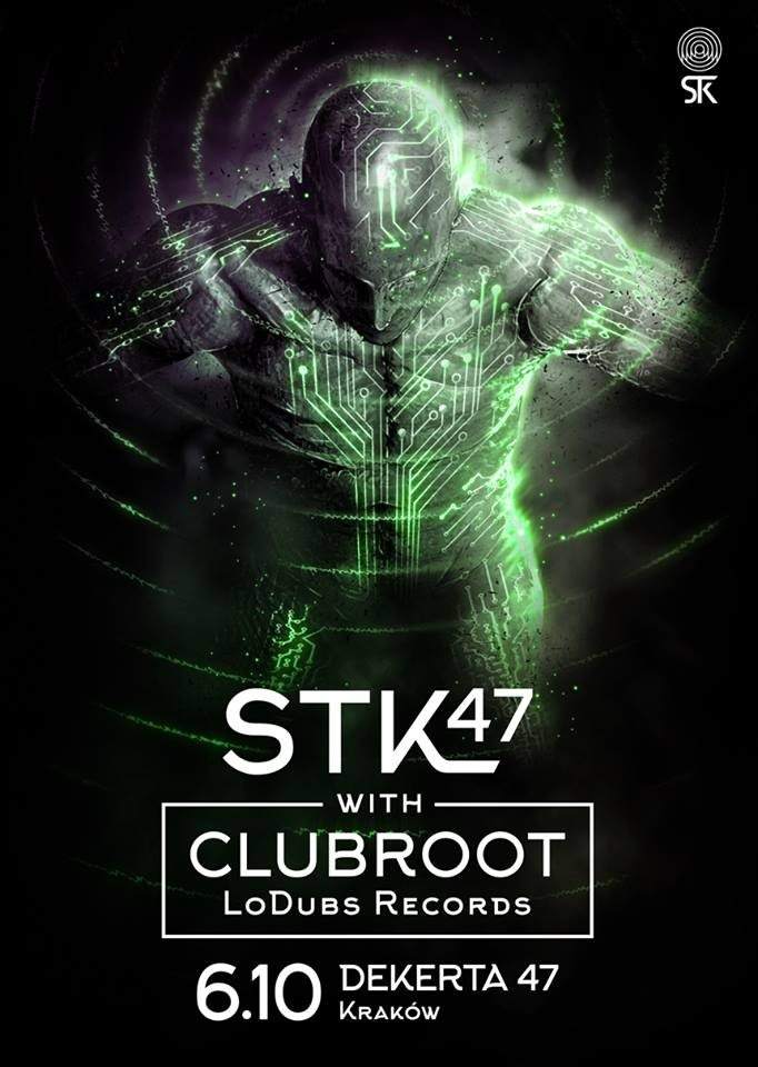 STK 47 w. Clubroot - フライヤー表