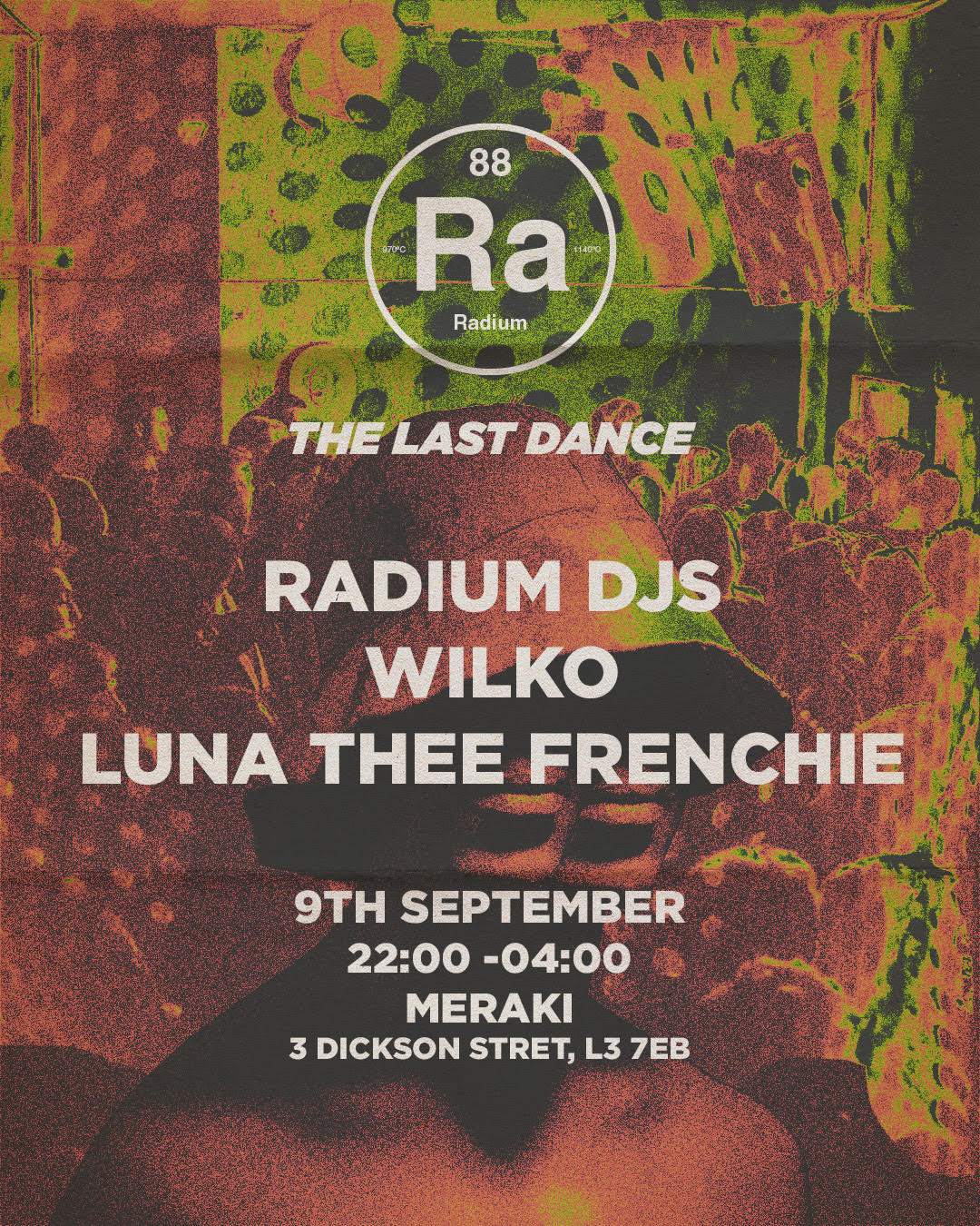 Radium - The Last Dance at Meraki, Liverpool