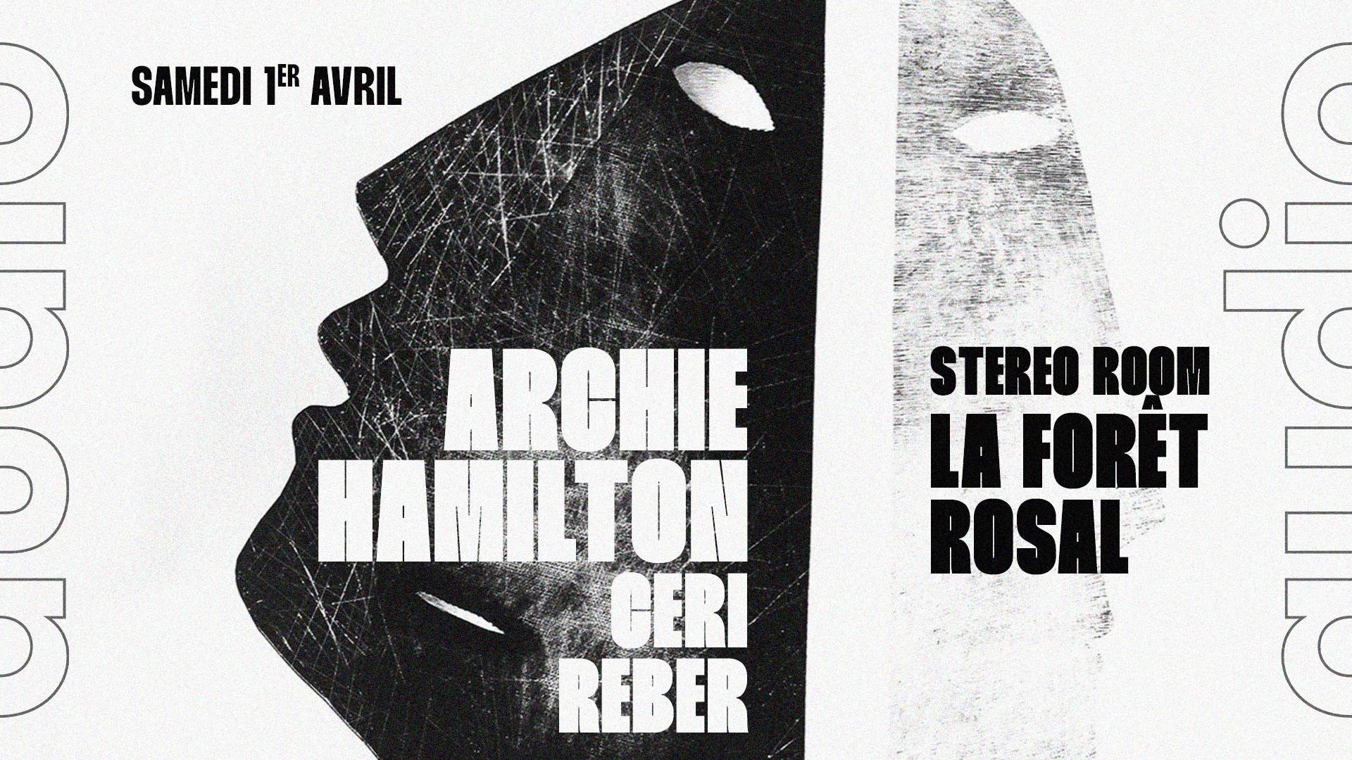 Archie Hamilton · Ceri · Reber · La Forêt · ROSAL - フライヤー表
