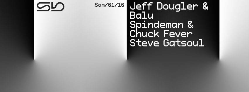 Jeff Dougler - Balu - Spindeman - Chuck Fever - Steve Gatsoul - フライヤー表