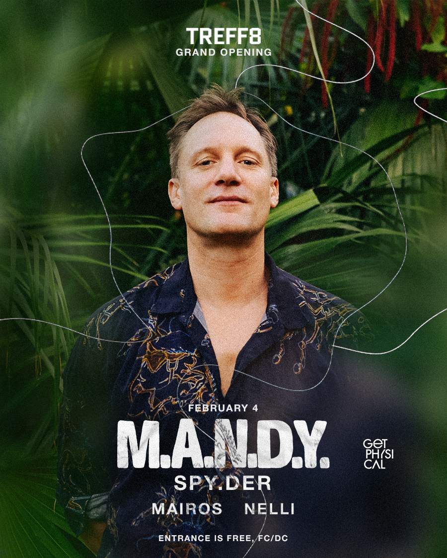 Grand Opening with M.A.N.D.Y at Treff8, Moscow
