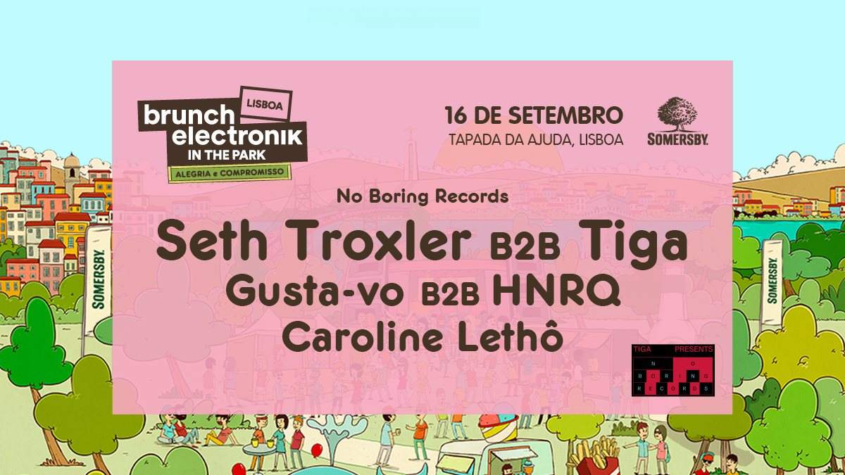 Brunch Electronik Lisboa #8: Seth Troxler B2B Tiga, Gusta-vo B2B Hnrq, Caroline Lethô - Página trasera