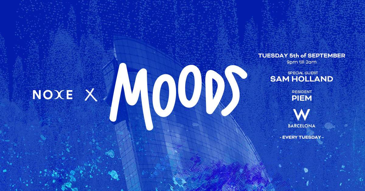 Free Tickets* Moods - Every Tuesday at Noxe (26th floor W Barcelona) - フライヤー裏