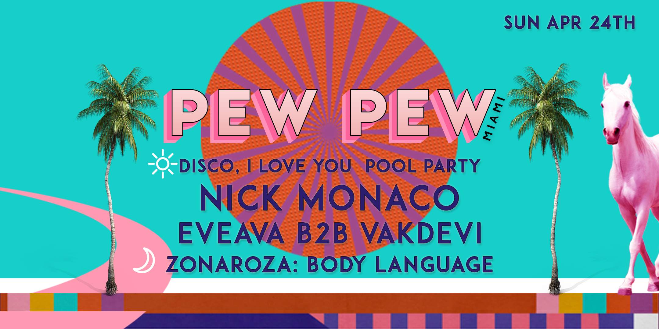 Pew Pew x Disco, I love you feat. Nick Monaco, eveava & Vakdevii - フライヤー表