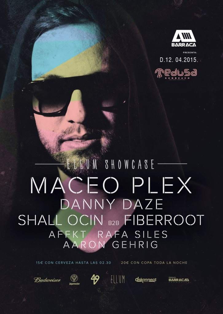 Ellum Showcase with Maceo Plex, Danny Daze, Shall Ocin b2b Fiberroot - Página frontal