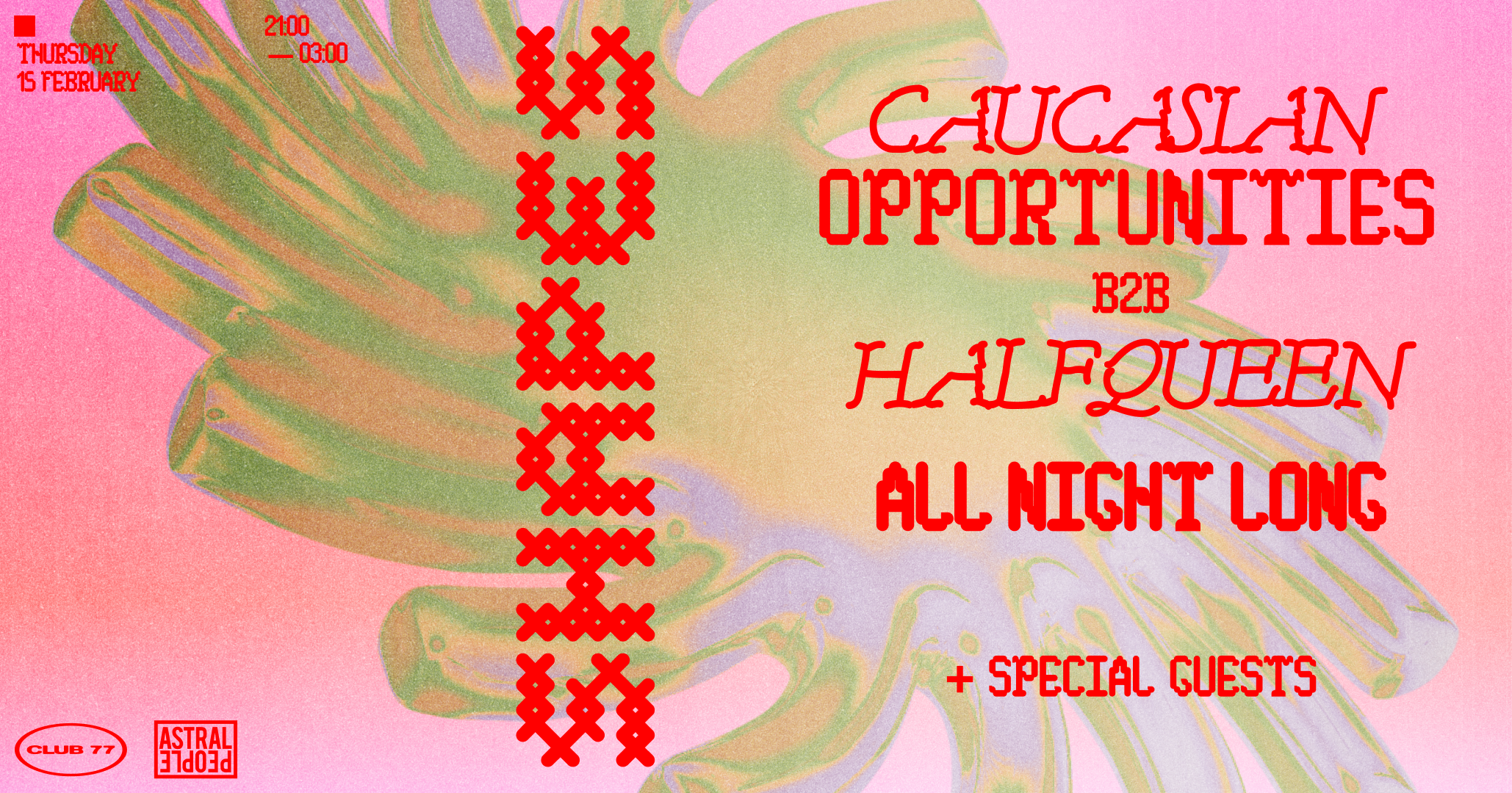 Club 77 x Astral People: SHAPES with Caucasian Opportunities b2b Halfqueen + Special Guests - Página frontal