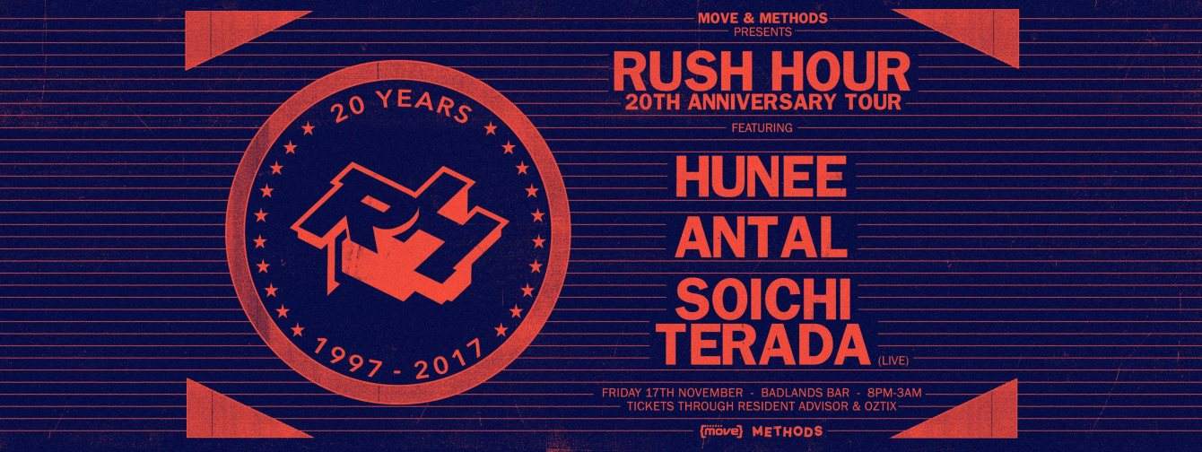 Rush Hour 20 Year Anniversary w Antal, Hunee, Soichi Terada - フライヤー表