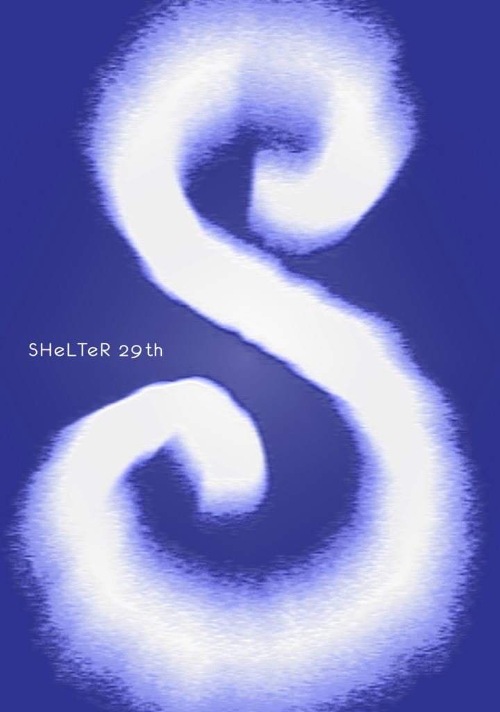SHeLTeR 29th. Anniversary - フライヤー表