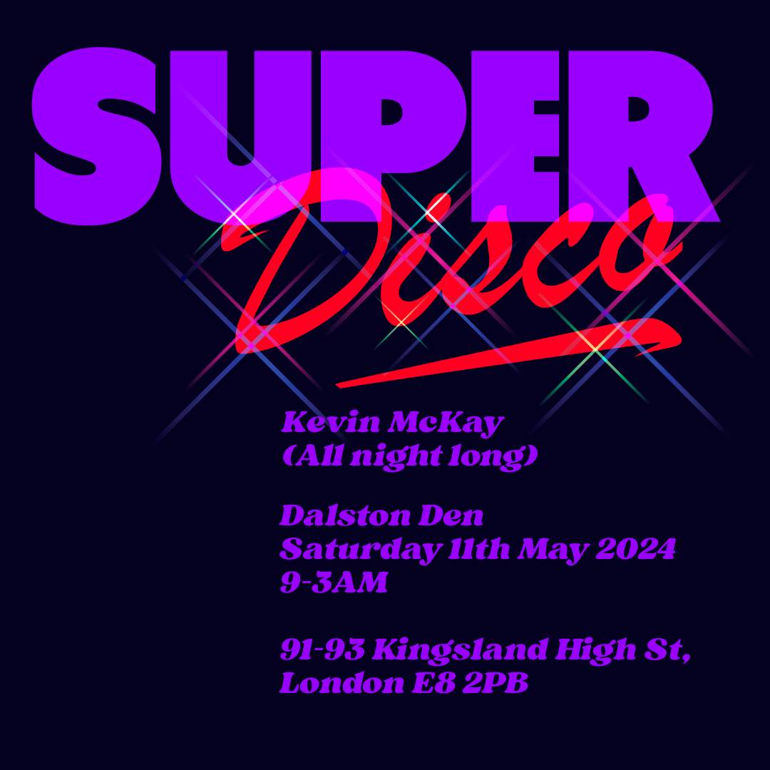 Superdisco with Kevin McKay (All Night Long) - フライヤー裏