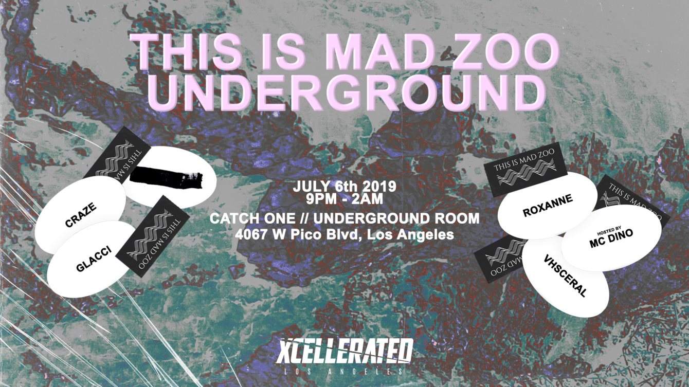 This is MAD ZOO Underground feat. Craze, Roxanne, & More + Special Guests - フライヤー表