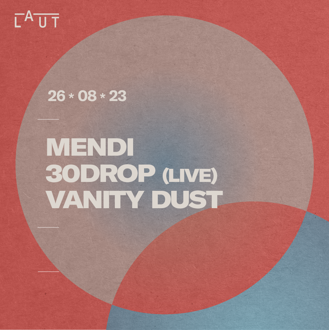 Mendi + 30drop (live) + Vanity Dust - フライヤー表
