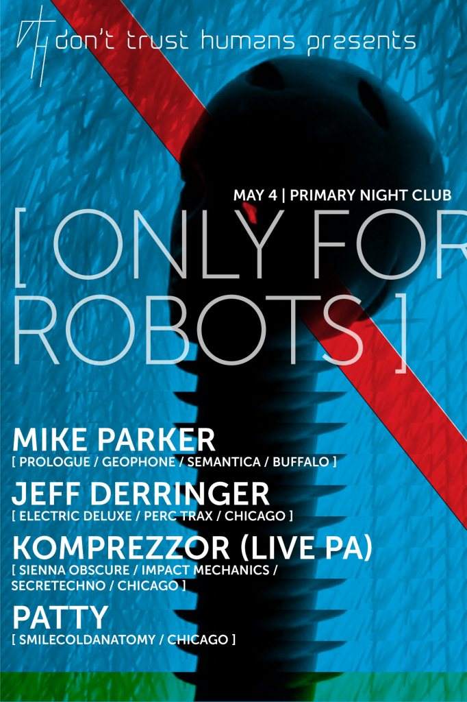 Only For Robots: Mike Parker, Jeff Derringer, Komprezzor - Página frontal