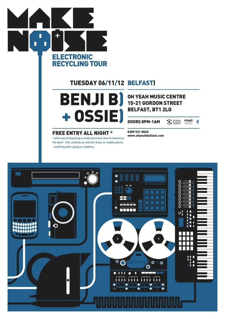 Make Noise - Electronic Recycling Tour - Belfast - Página frontal