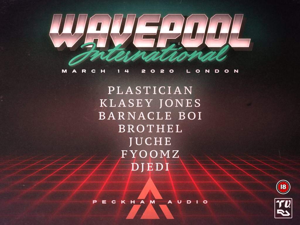 Wavepool International with Plastician, Barnacle Boi, Klasey Jones & More - フライヤー表