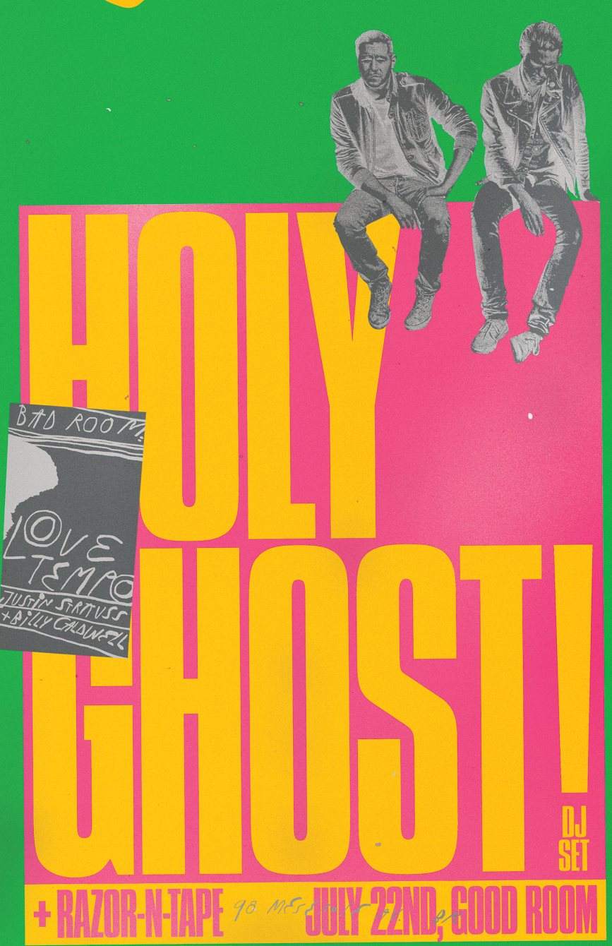 Holy Ghost! (DJ set), Razor-N-Tape Plus Justin Strauss & Billy Caldwell - Página frontal