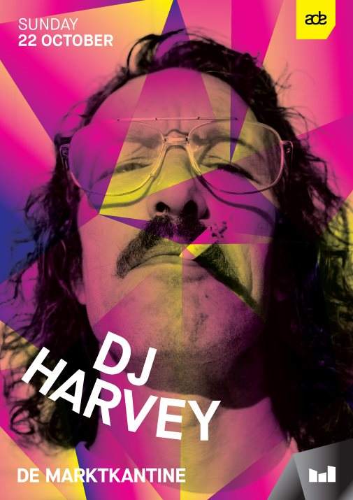De Marktkantine ADE Sunday - DJ Harvey - Página frontal