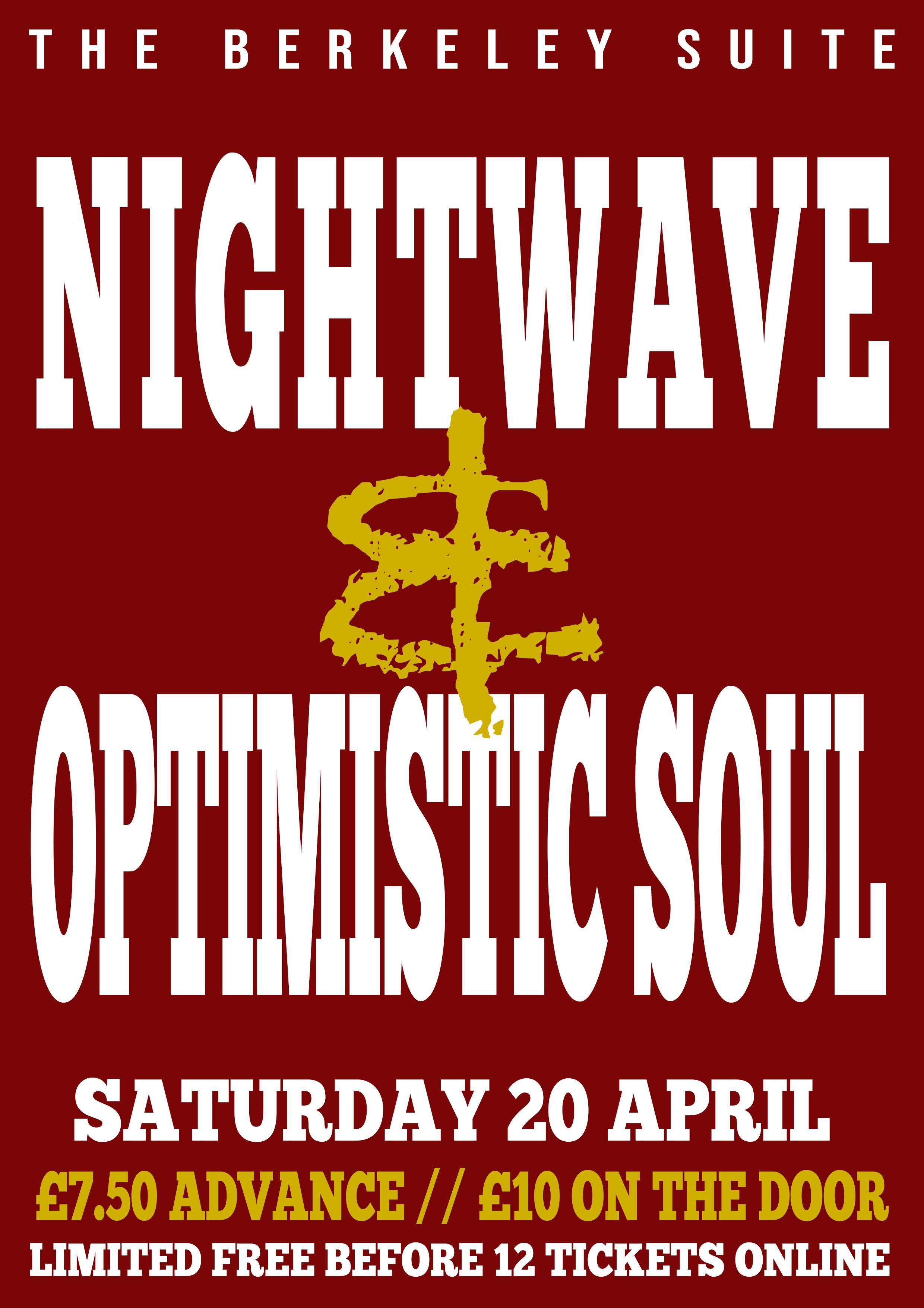 The Berkeley Suite - Nightwave & Optimistic Soul (LIMITED FREE B4 12 TIX) - フライヤー表