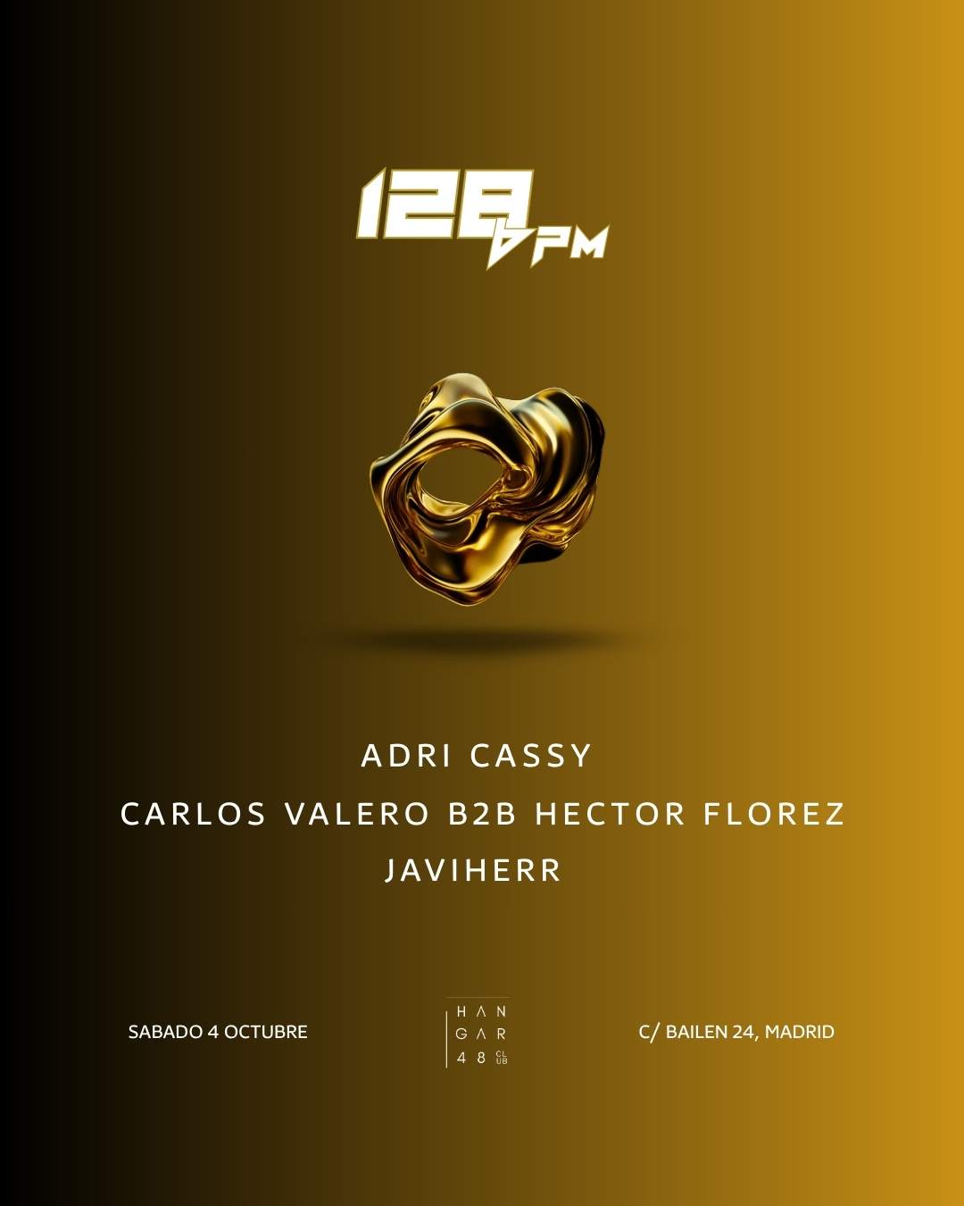 128BPM: Adri Cassy, Carlos Valero, Hector Florez, Javiherr at Hangar48 ...