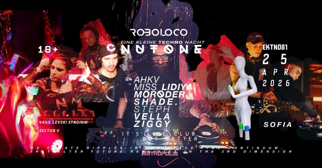 ROBOLOCO: NUTONE: EINE KLEINE TECHNO NACHT 081 at Nutone Sofia, Sofia