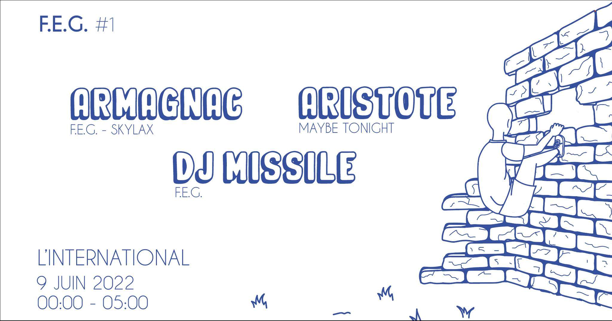 F·E·G· #0 - Aristote - Armagnac - DJ Missile - フライヤー表