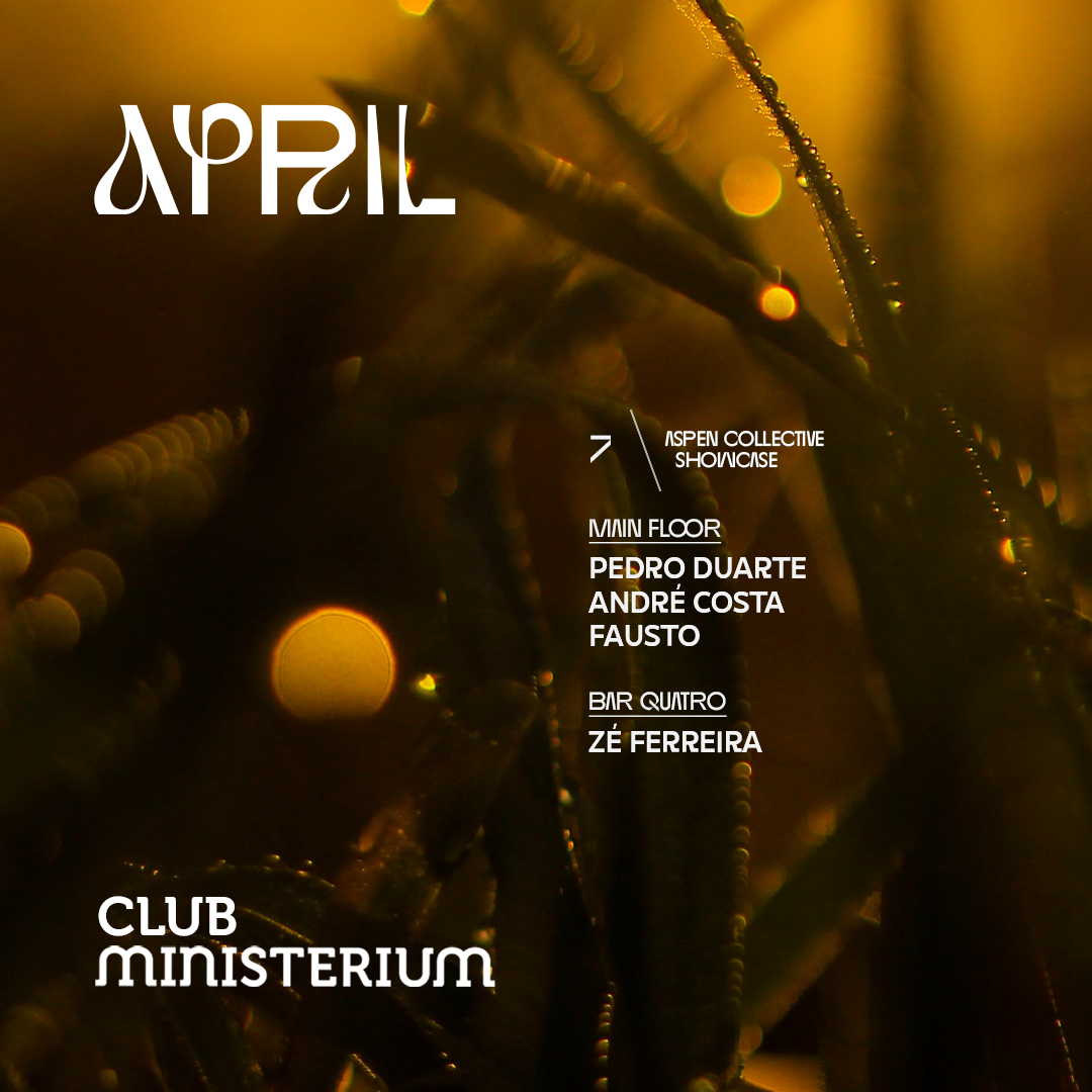 Ministerium Club x Aspen Collective Showcase // Pedro Duarte, André Costa & More - フライヤー表