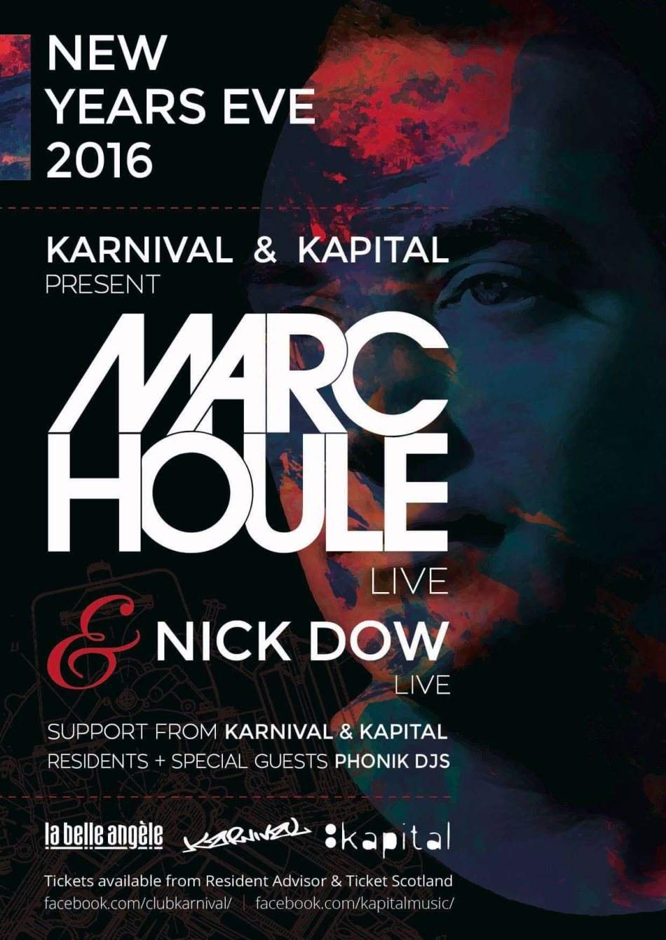 Karnival & Kapital NYE Feat. Marc Houle + Nick Dow - フライヤー表