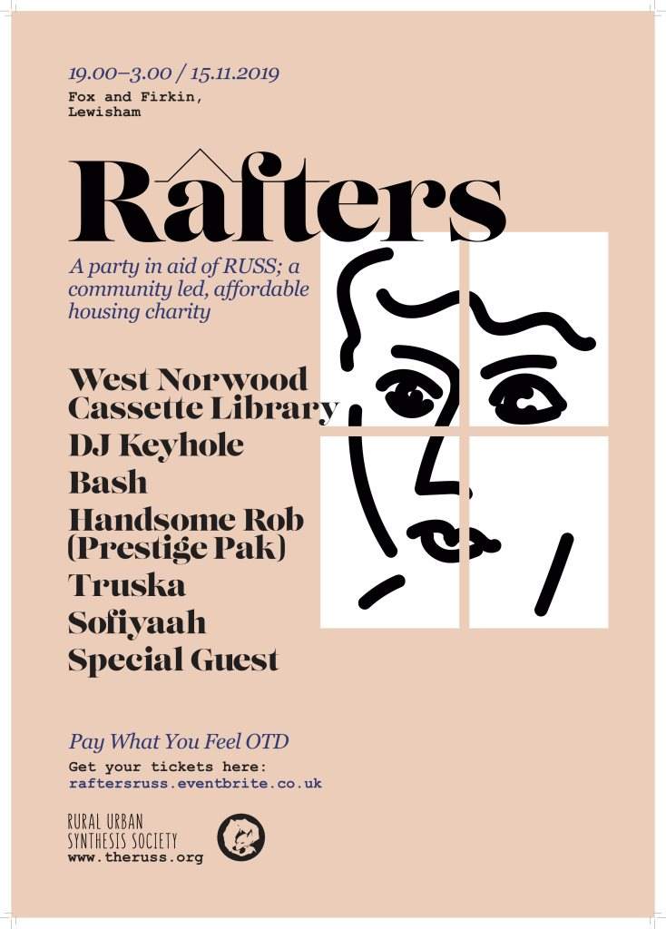 Rafters x Russ with Soundbwoy Killah, West Norwood Cassette Library, DJ Keyhole & More - フライヤー表