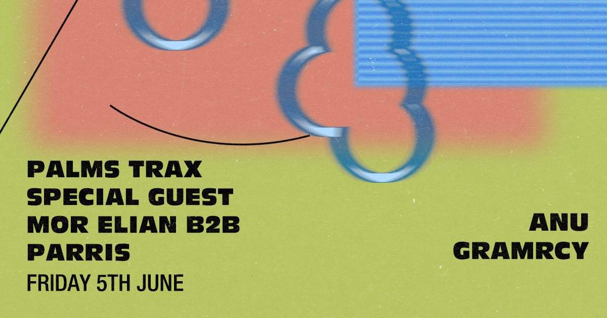[CANCELLED] Palms Trax & Special Guest - Página frontal